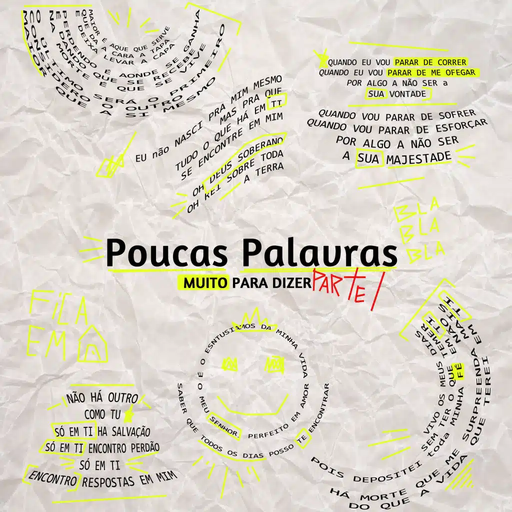 Poucas Palavras: Muito para Dizer, Pt. 1