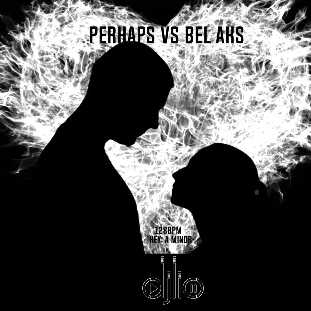 Perhaps Vs Bel Aks