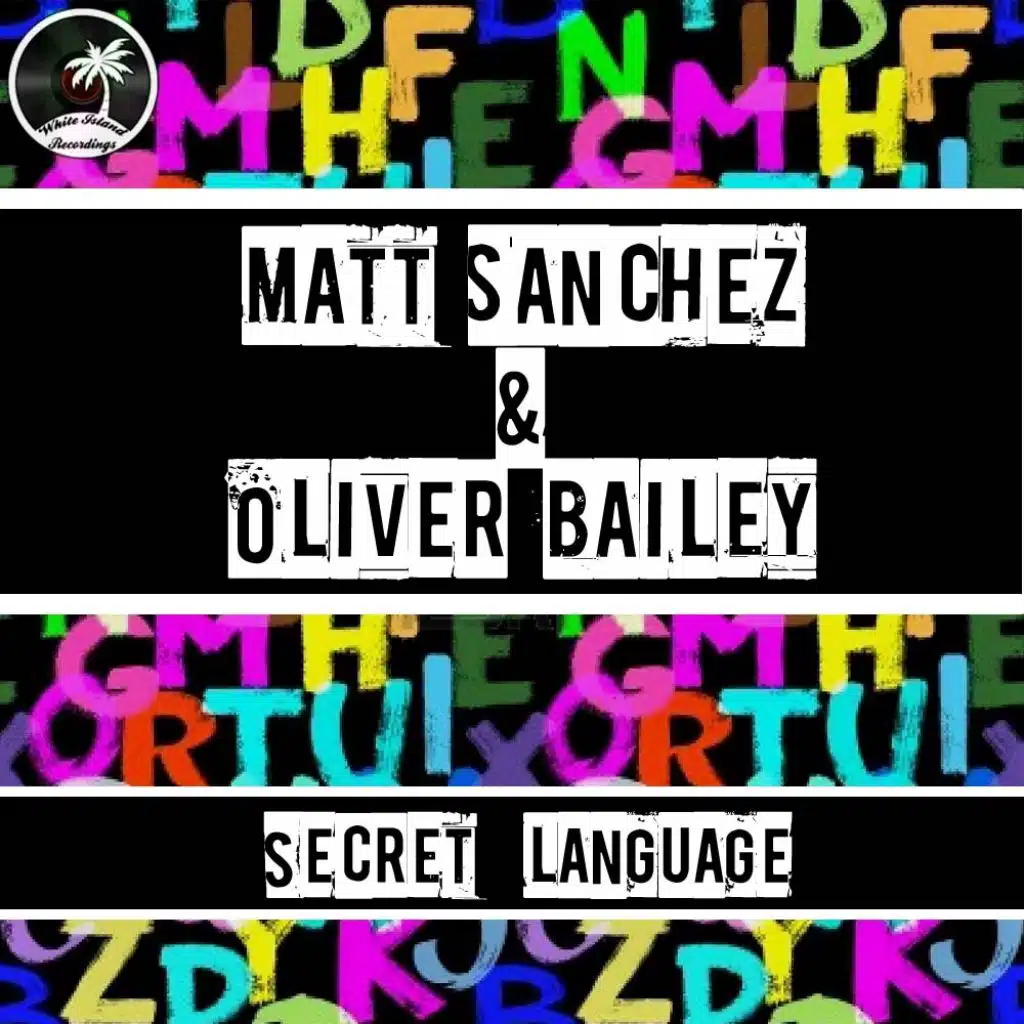 Secret Language (feat. Matt Sanchez & Oliver Bailey)