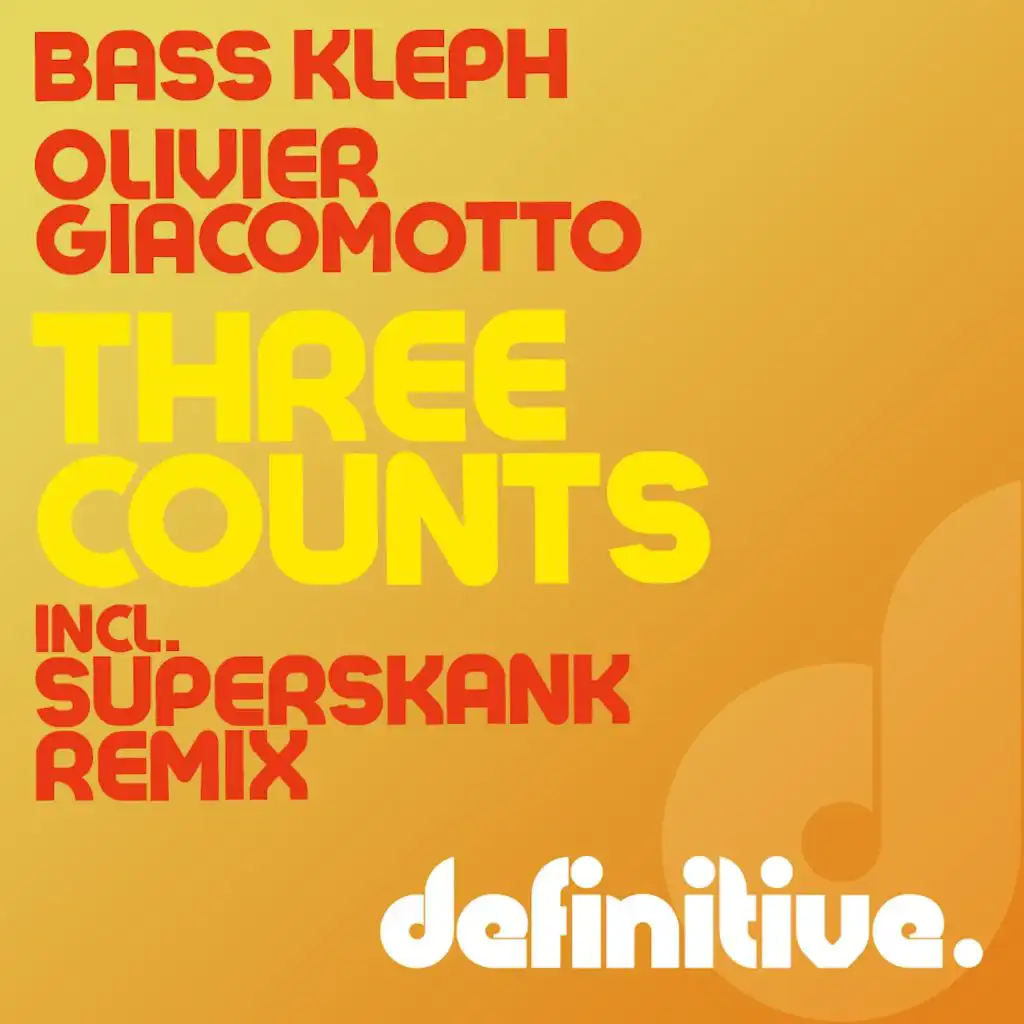 Three Counts (feat. Olivier Giacomotto & Bass Kleph)