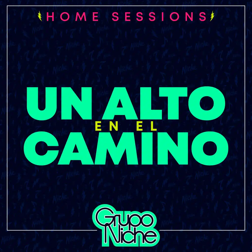 Un Alto en el Camino (Home Sessions)