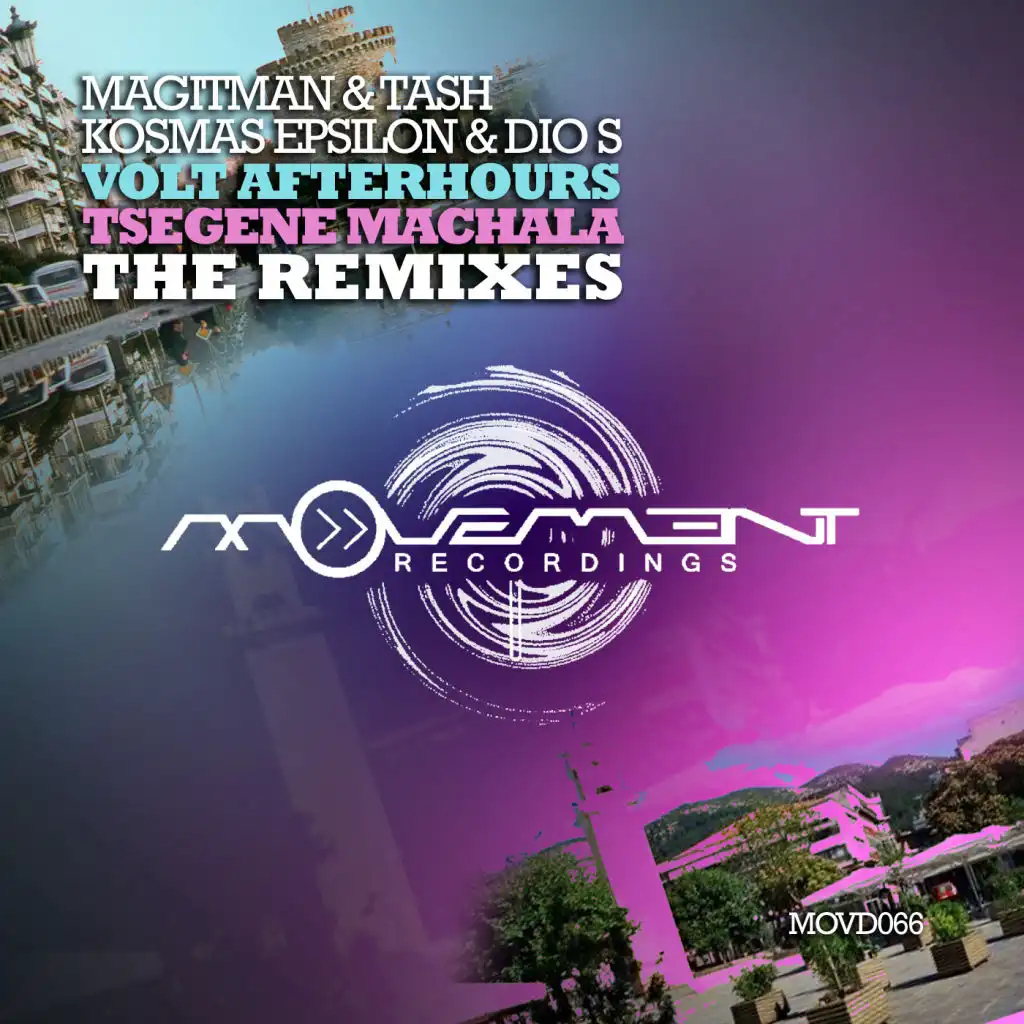 Volt Afterhours / Tsegene Machala (The Remixes)