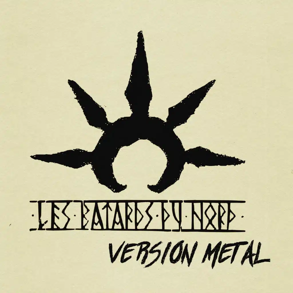 Les Bâtards du Nord (Version Métal)