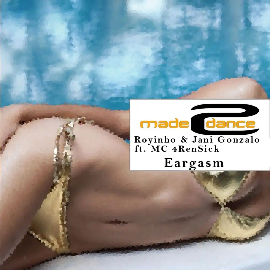 Eargasm (Dub Mix) [feat. MC 4RenSick, Royinho & Jani Gonzalo]