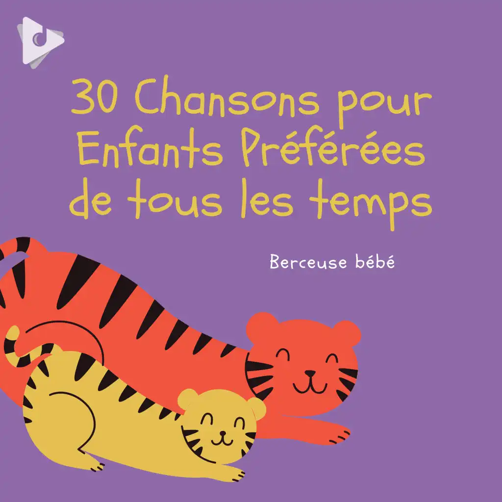 30 Chansons pour Enfants Préférées de tous les temps