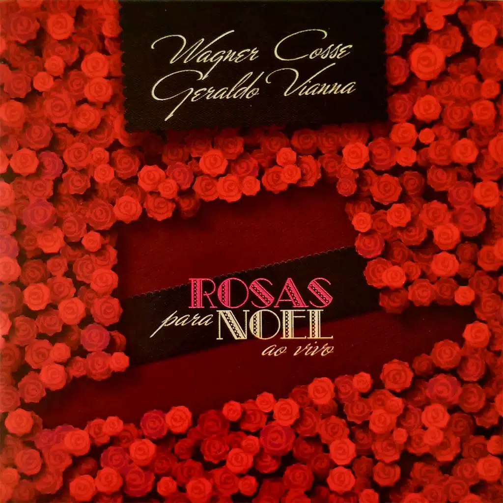 Rosas para Noel (Ao Vivo)