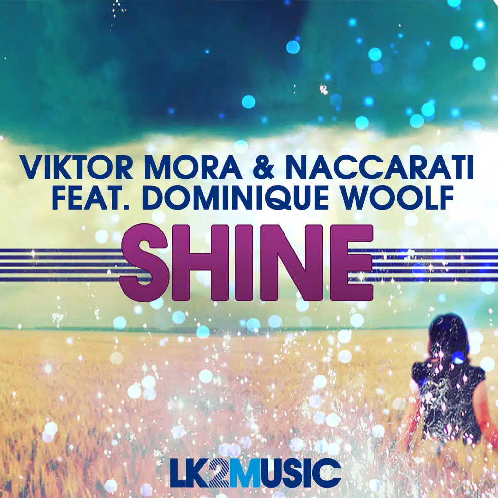 Shine (feat. Dominique Woolf)