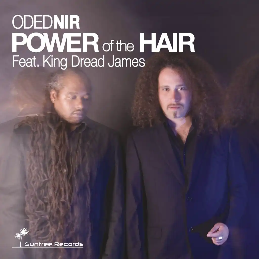 Power Of The Hair (feat. King Dread James)