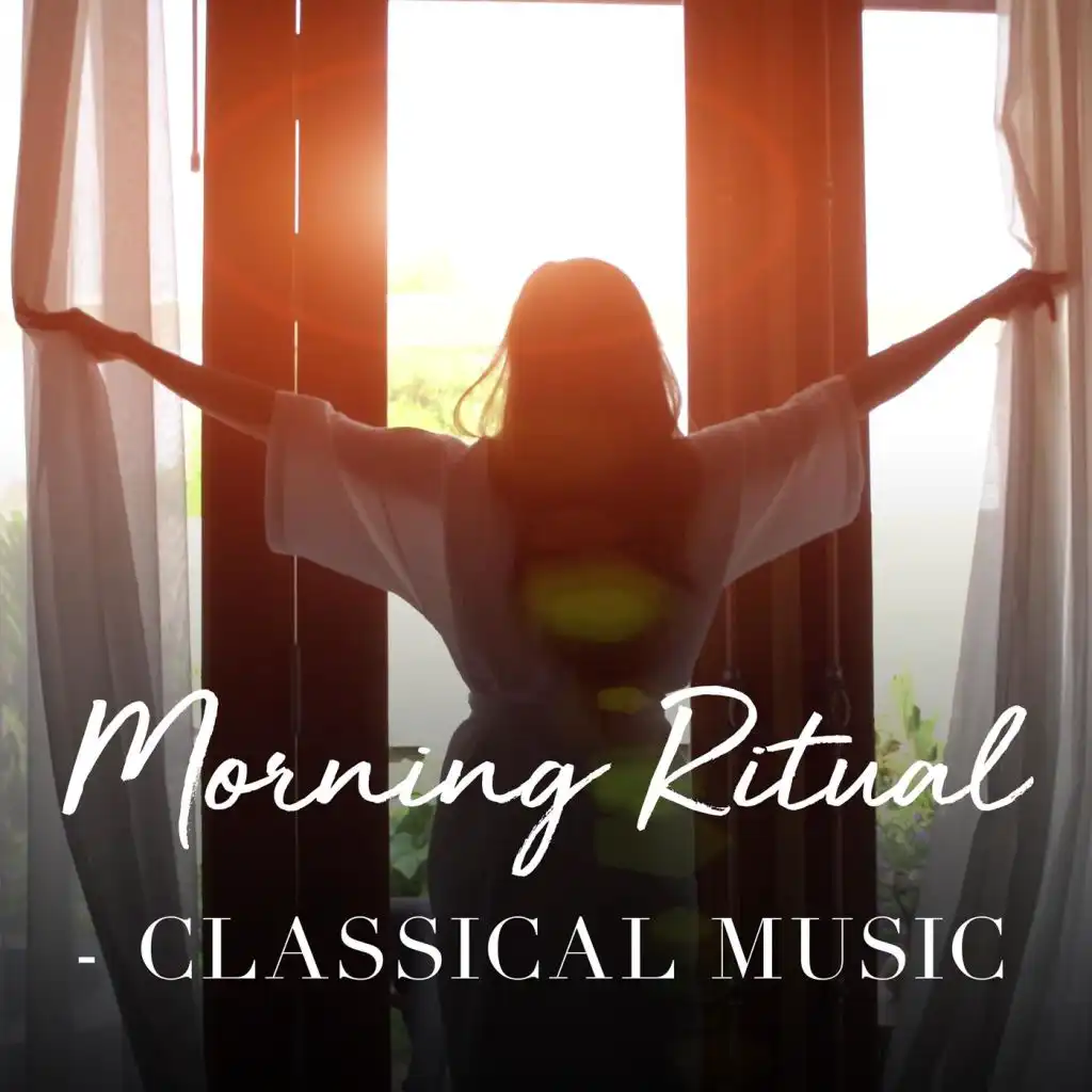 Morning Ritual - Classical Music