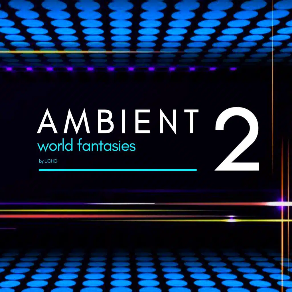 Ambient World Fantasies, Vol. 2