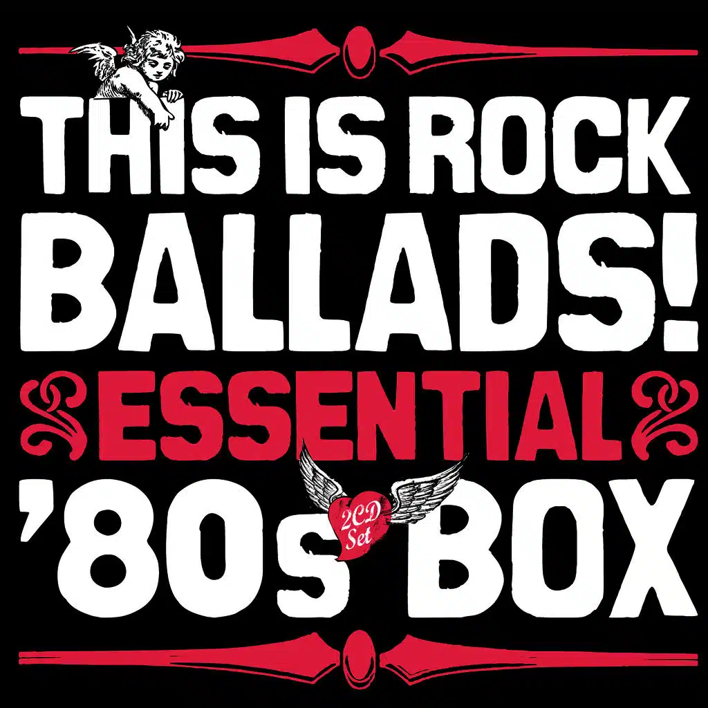 This is Rock Ballads! Essential '80s Box