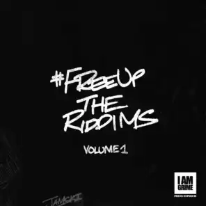 Free Up The Riddims Volume 1