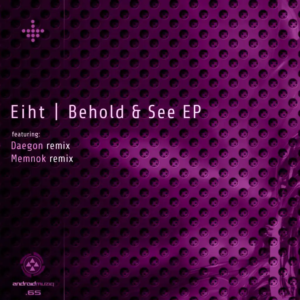 Behold & See (Daegon Remix)