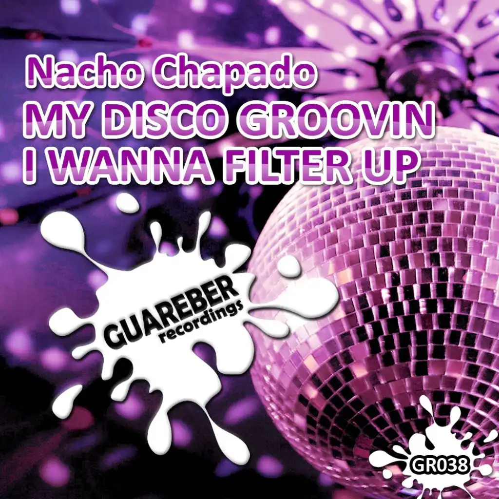 My Disco Groovin / I Wanna Filter Up