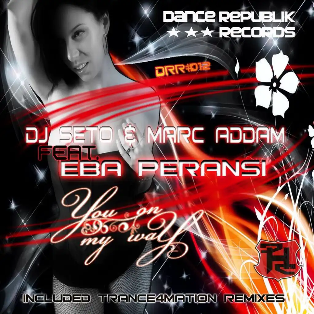 You On My Way (Radio Mix) [feat. Eba Peransi, Dj Seto & Marc Addam]