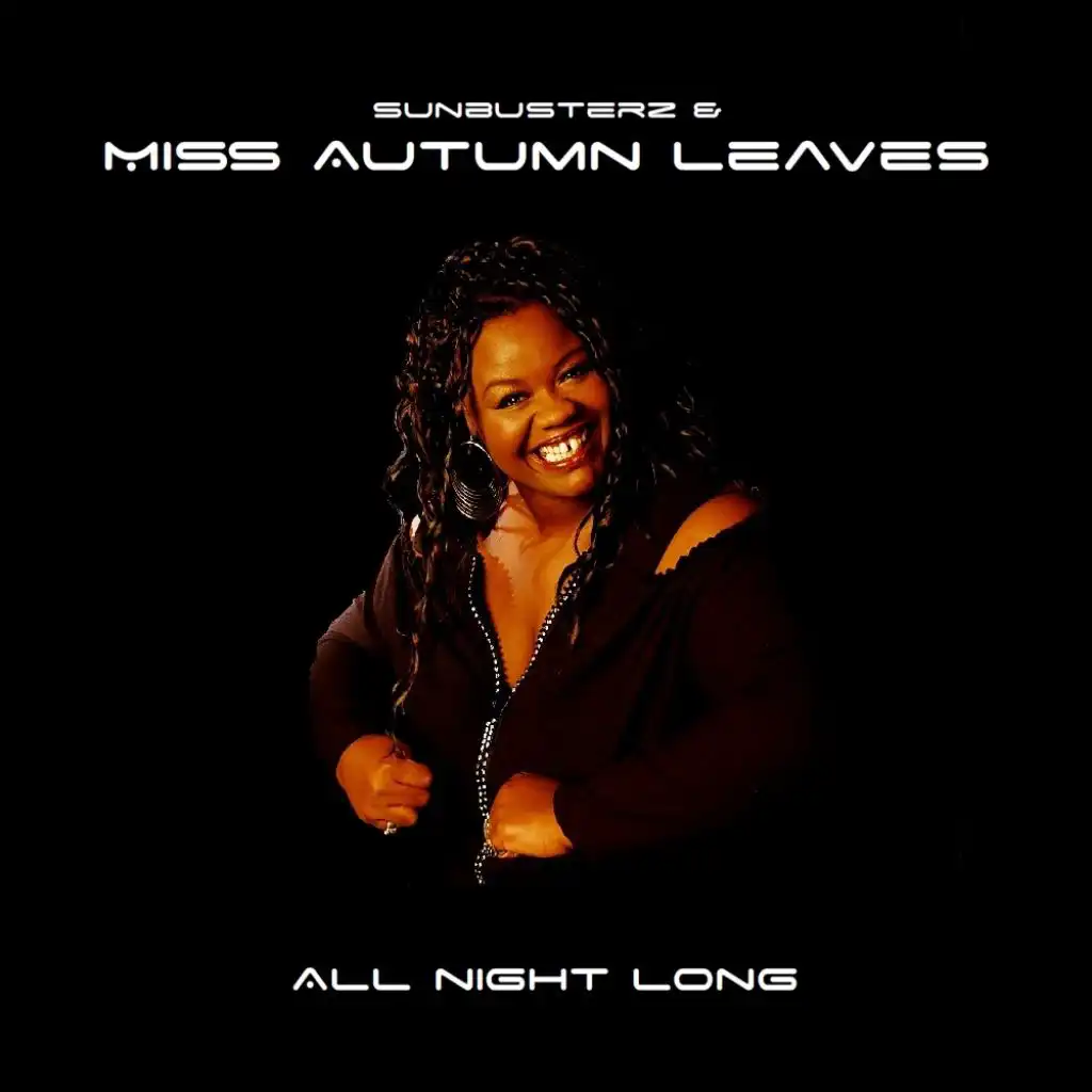 All Night Long (Radio Edit) [feat. Sunbusterz & Miss Autumn Leaves]