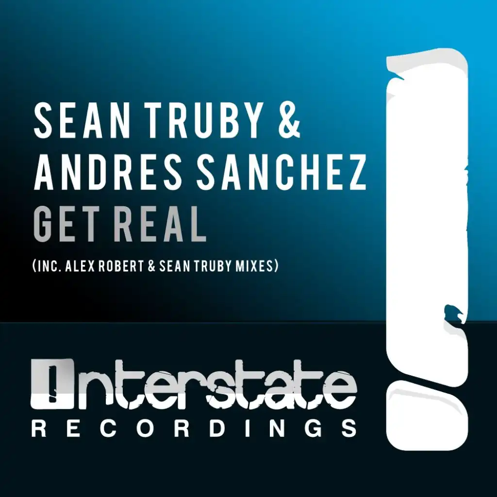 Get Real (Sean Truby Rework) [feat. Andres Sanchez]