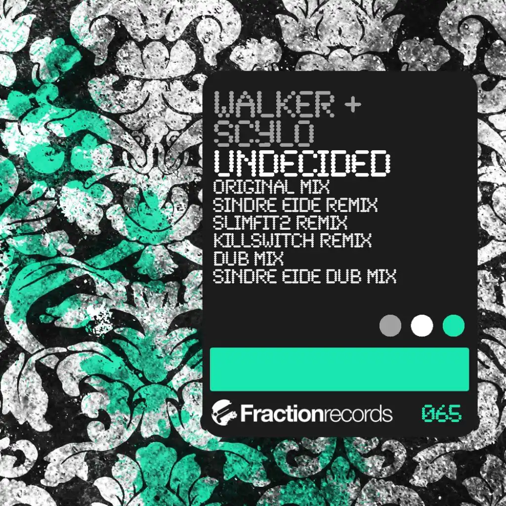 Undecided (Dub Mix) [feat. Walker & Scylo]