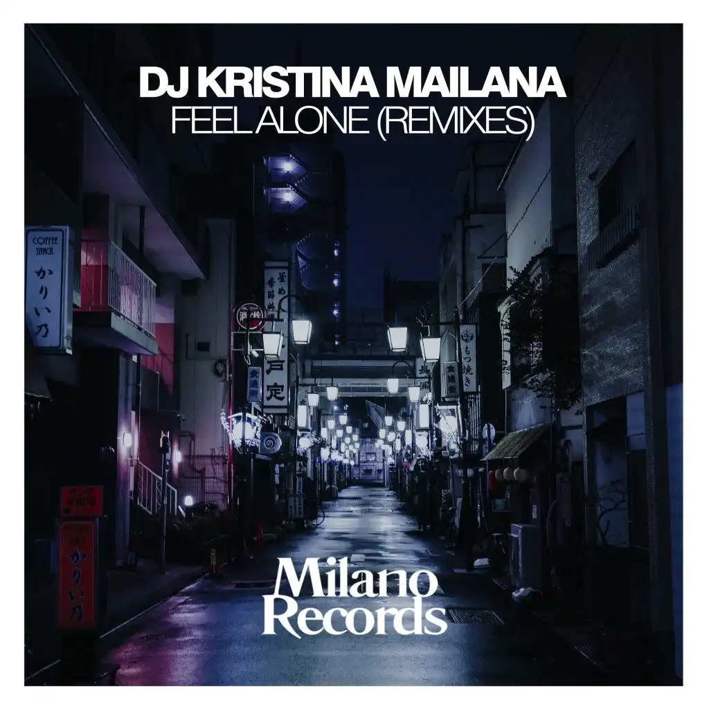 Feel Alone (Remixes)