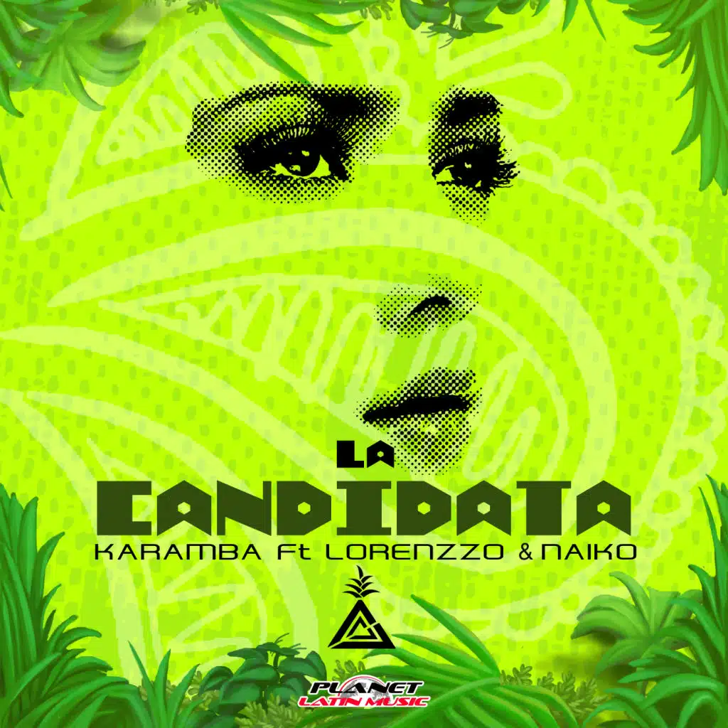 La Candidata (feat. Lorenzzo, Naiko & Karamba)