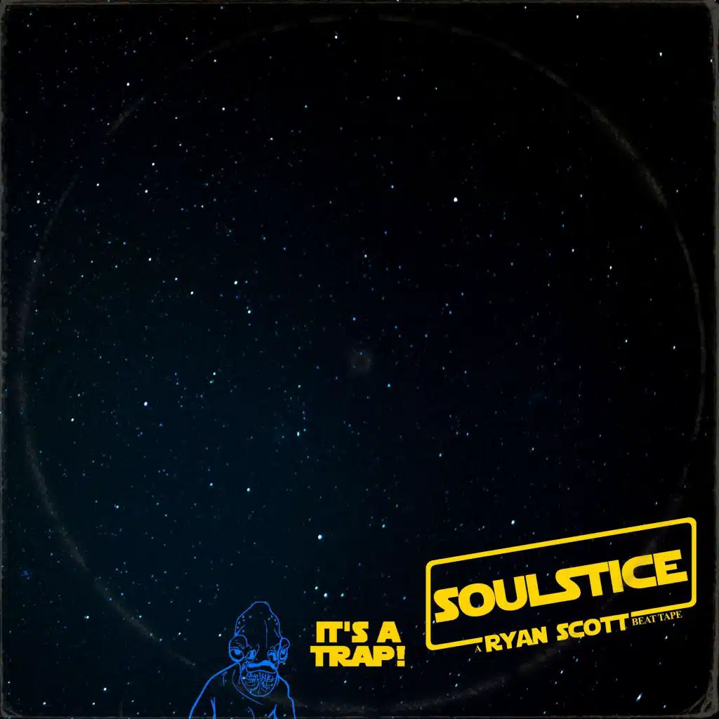 It's a Trap! Soulstice: A Ryan Scott Beat Tape
