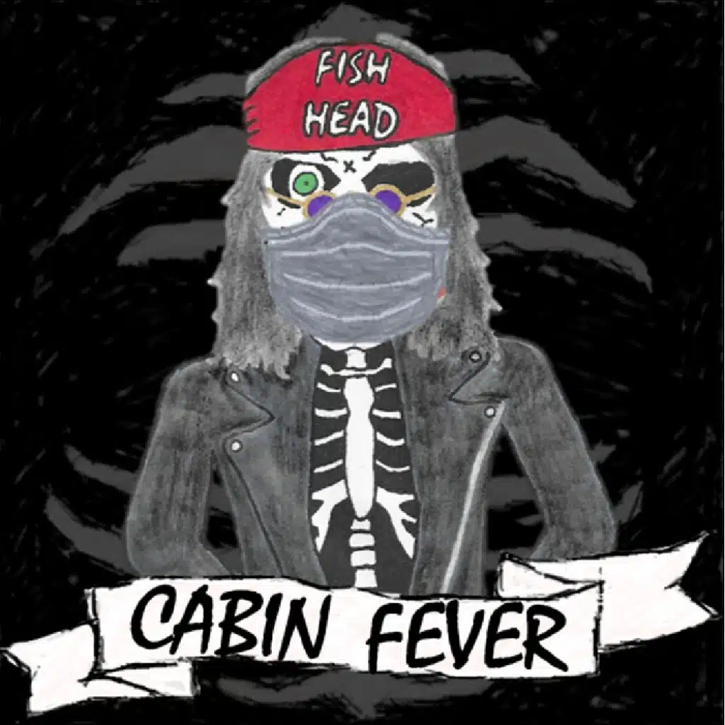 Cabin Fever