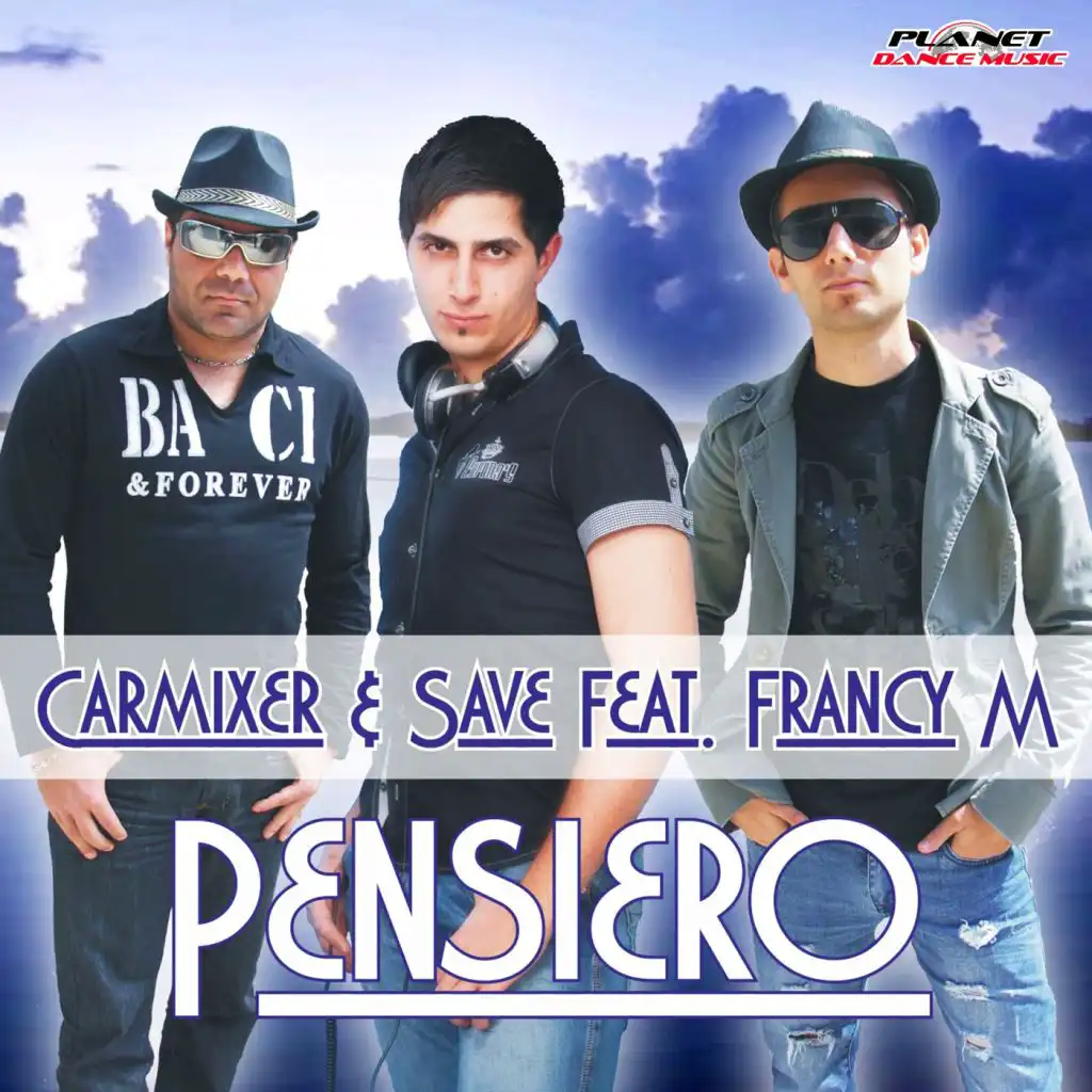 Pensiero (Radio Edit) [feat. Francy M, Carmixer & Save]