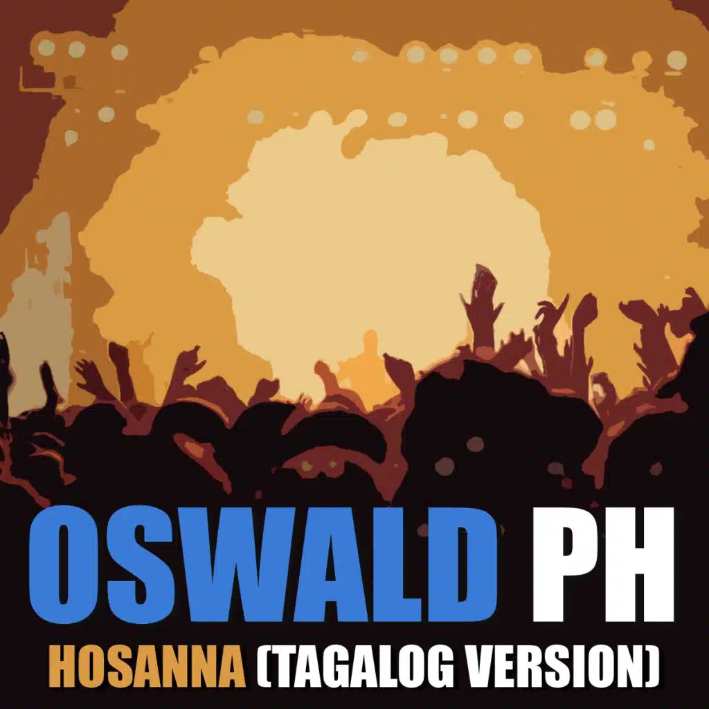 Hosanna (Tagalog Version)