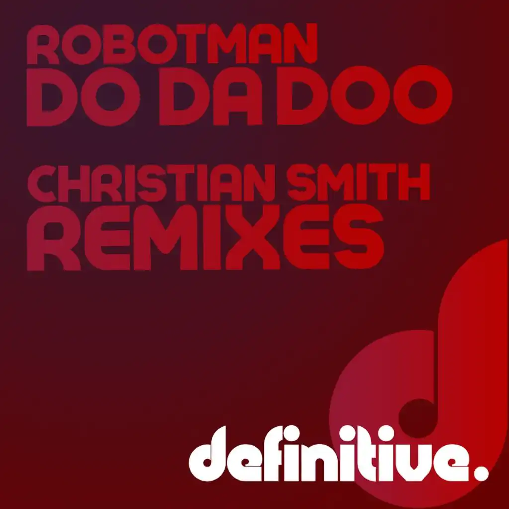 Do Da Doo (Christian Smith Tech House Remix)