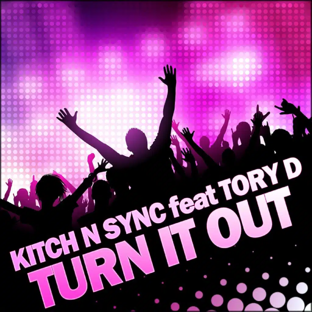 Turn It Out (feat. Tory D)