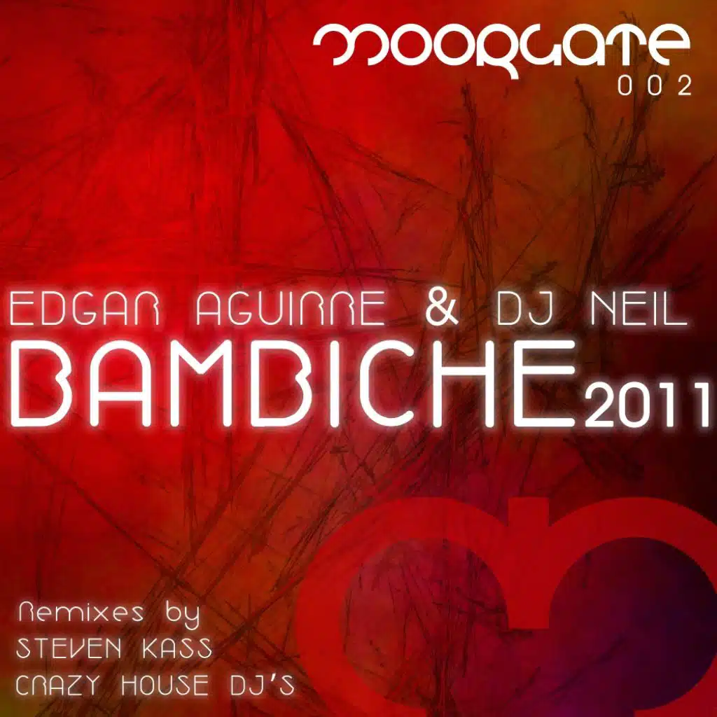 Bambiche 2011 (feat. Edgar Aguirre & DJ Neil)