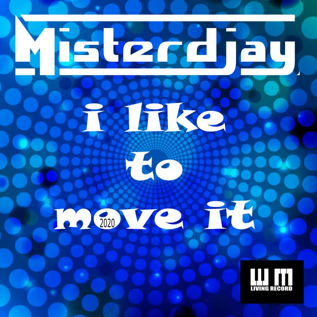I Like to Move It (2020)