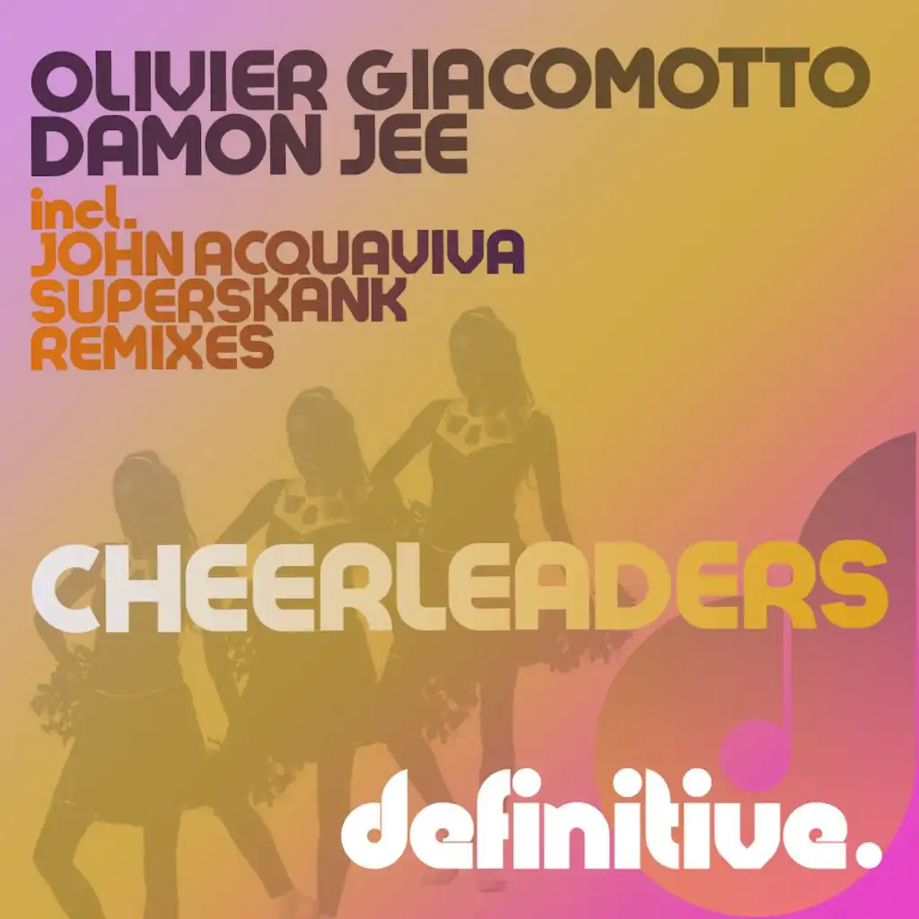 Cheerleaders (feat. Damon Jee & Olivier Giacomotto)