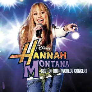 Hannah Montana/Miley Cyrus: Best of Both Worlds Concert