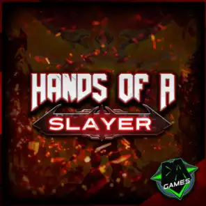 Hands of a Slayer