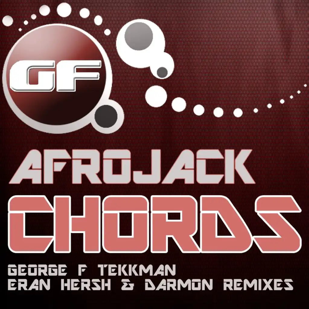 Chords (George F, Eran Hersh & Darmon "Blow Your Mind" Remix)