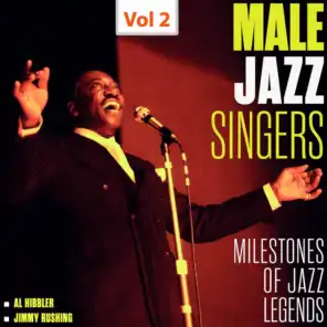 Milestones of Jazz Legends - Male Jazz Singers, Vol. 2 (1950-1960)