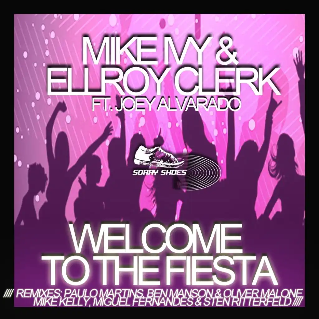 Welcome To The Fiesta (Mike Kelly Sexy House Festival Mix) [feat. Joey Alvarado]