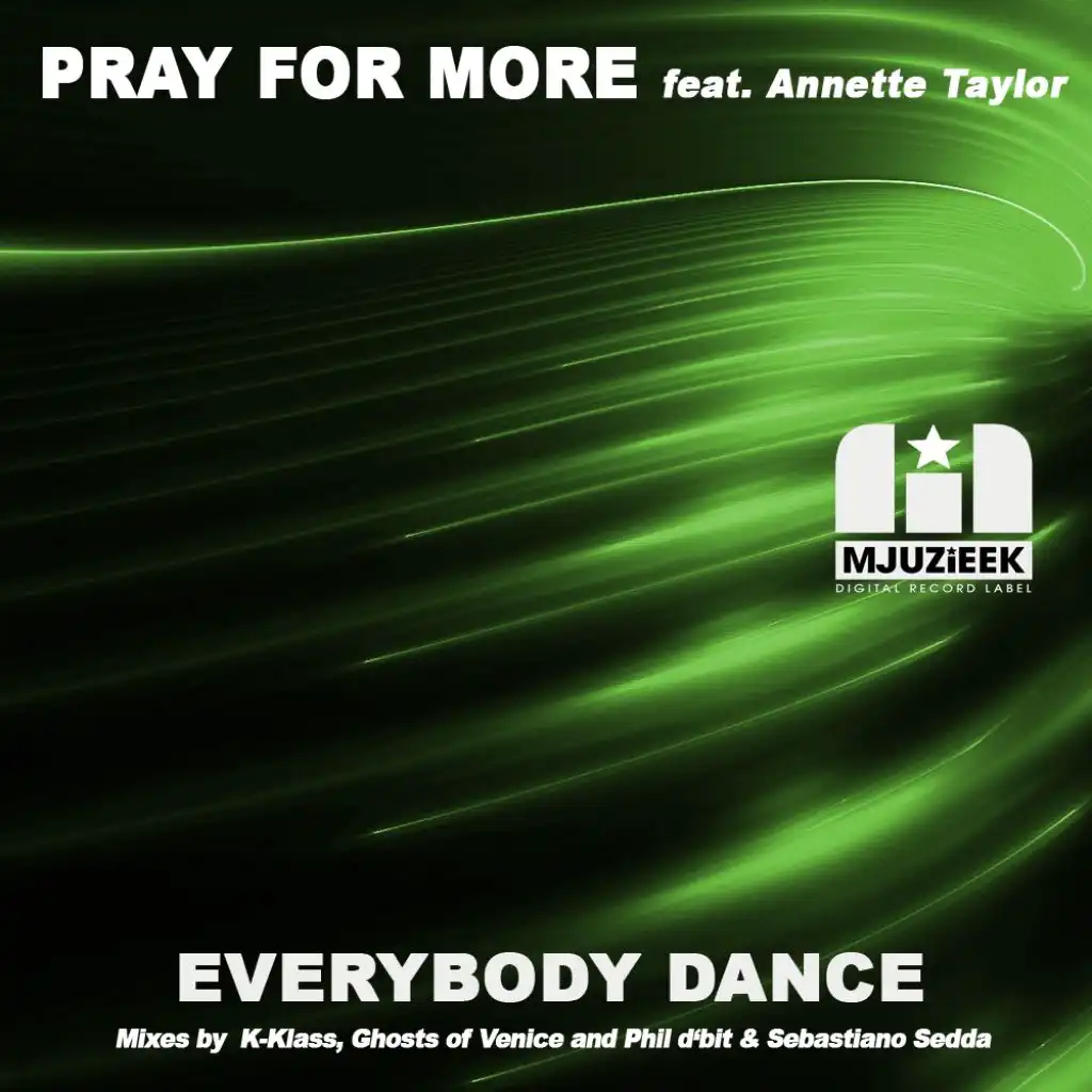 Everybody Dance (Ghosts of Venice Remix) [feat. Annette Taylor]