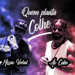 Quem Planta Colhe (feat. Ao Cubo)