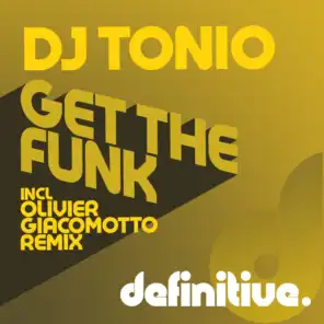 Get The Funk (Olivier Giacomotto Remix)