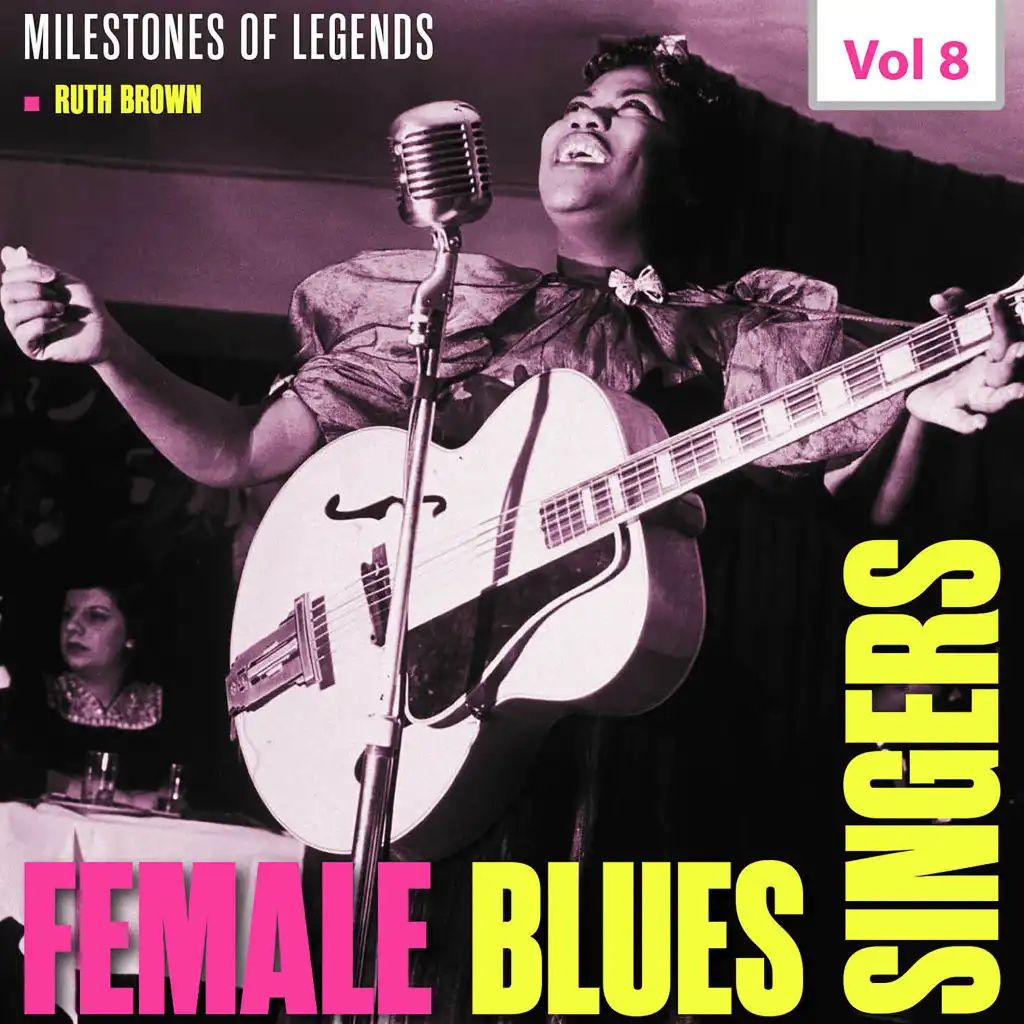 Milestones of Legends: Female Blues Singers, Vol. 8