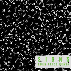 Signs (Eden Prince Remix)