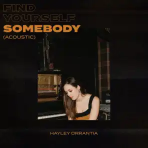 Find Yourself Somebody (Acoustic)