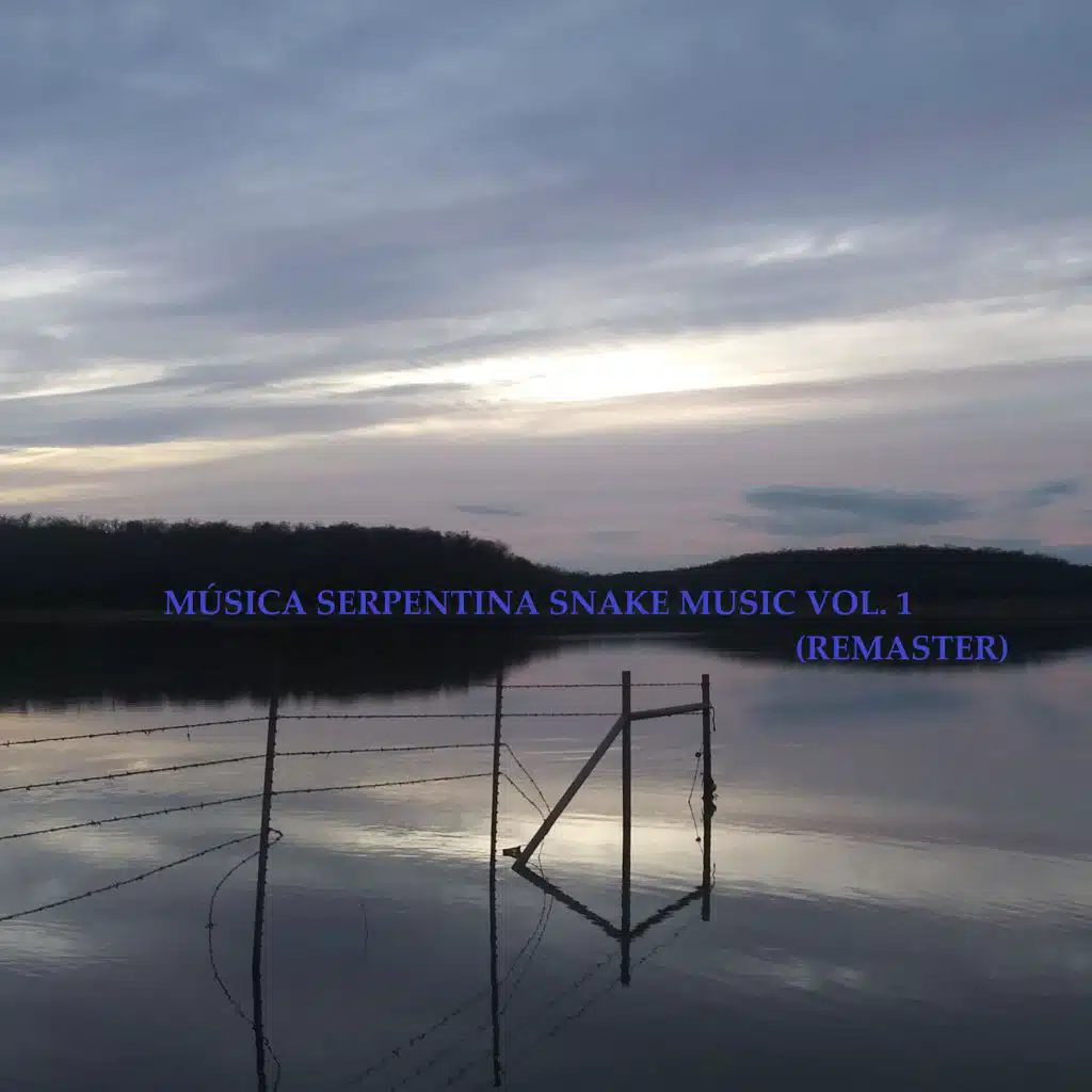 Música Serpentina Snake Music, Vol. 1 (Remaster)