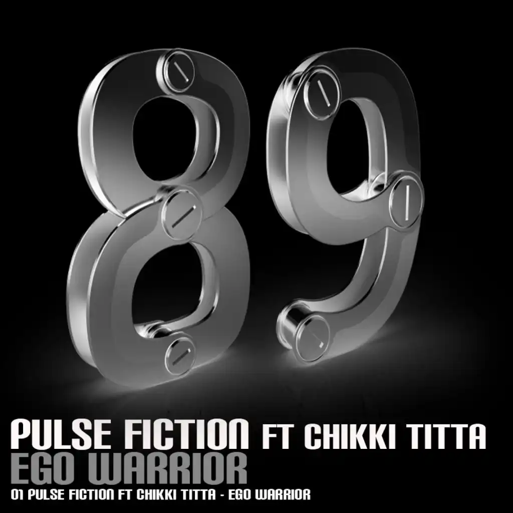 Ego Warrior (feat. Chikki Titta & Pulse Fiction)