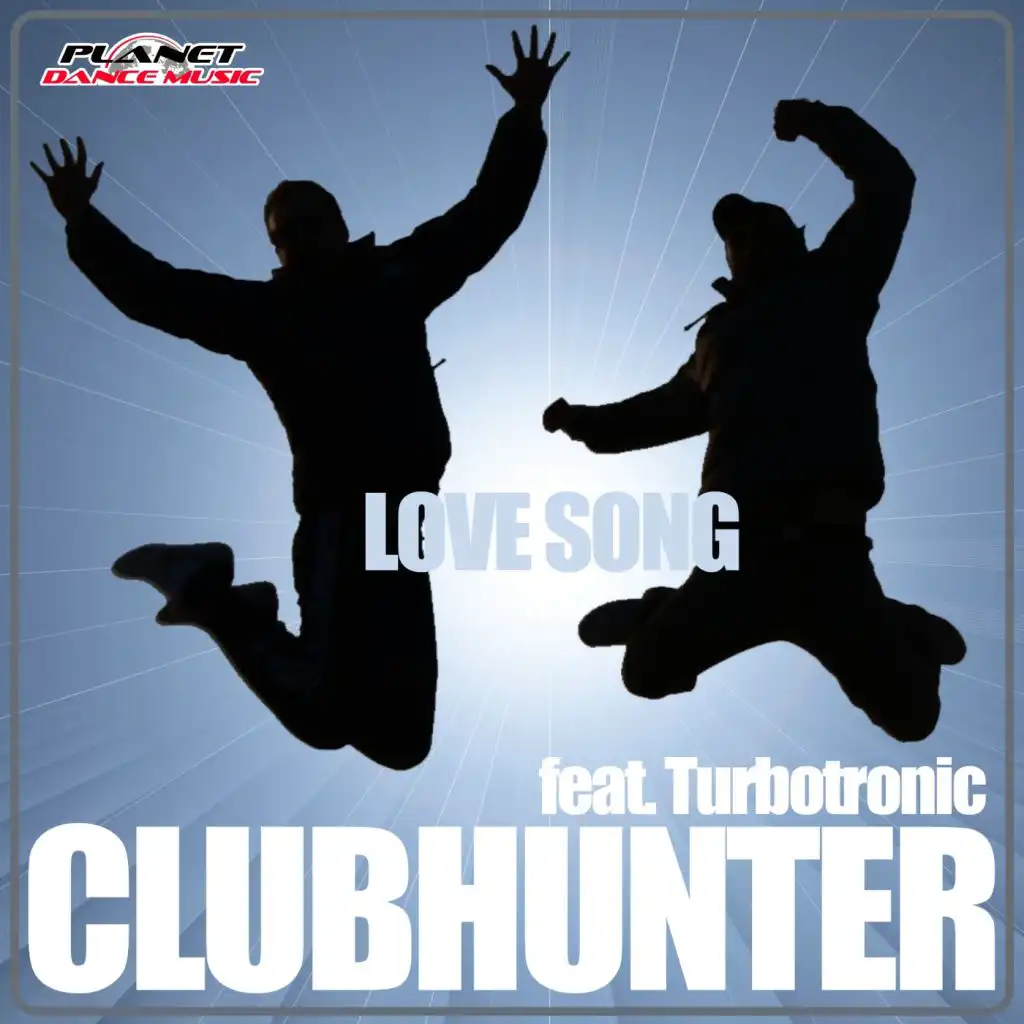 Love Song (Radio Edit) [feat. Turbotronic & Clubhunter]