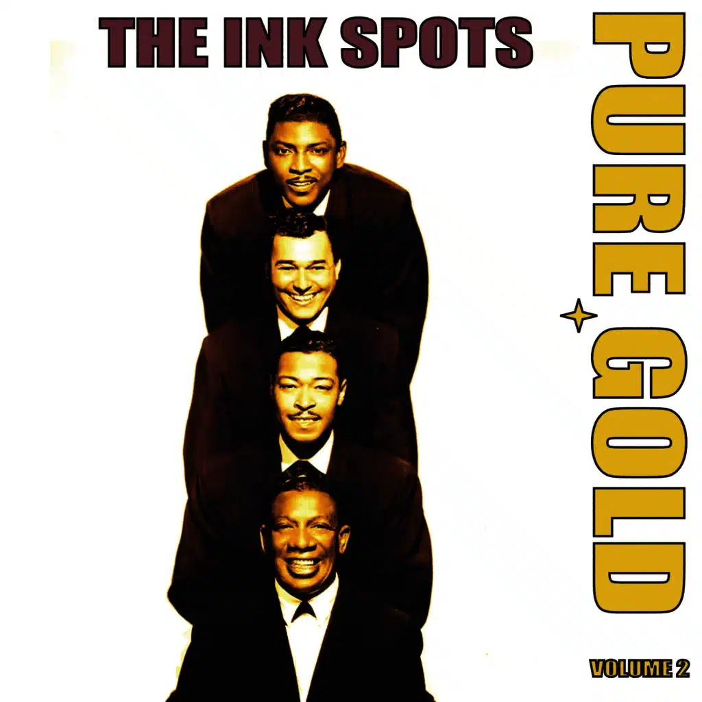 Pure Gold - The Ink Spots, Vol. 2