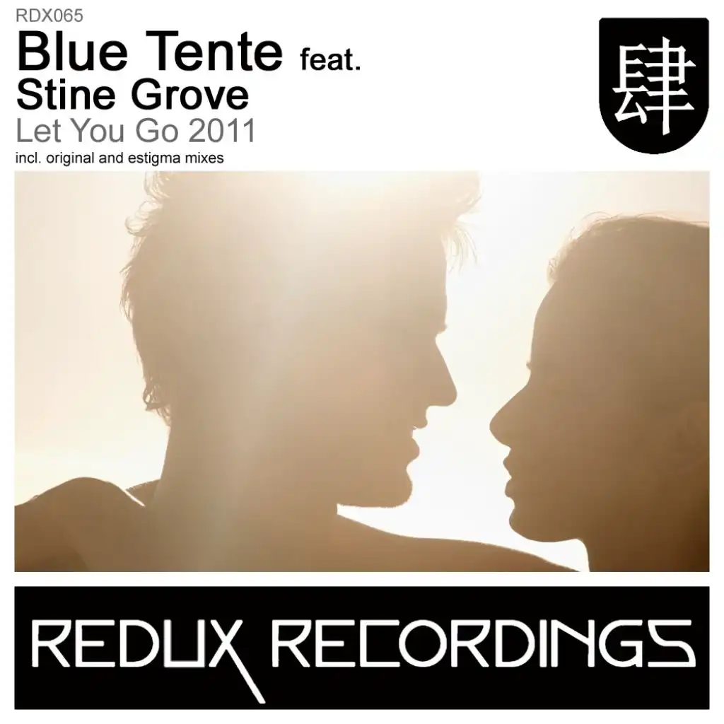 Let You Go 2011 (Dub Mix) [feat. Stine Grove & Blue Tente]