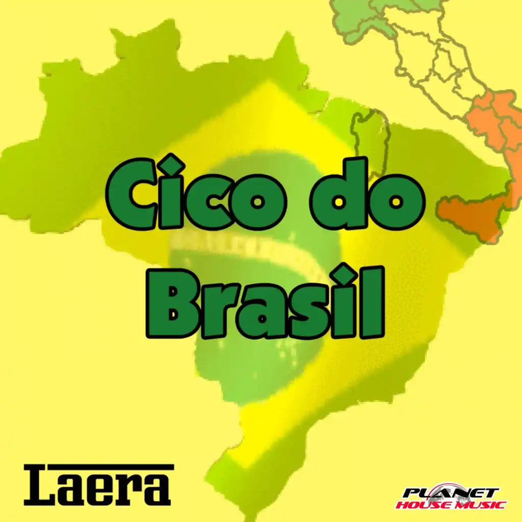 Cico Do Brasil (Brasiltech Mix)